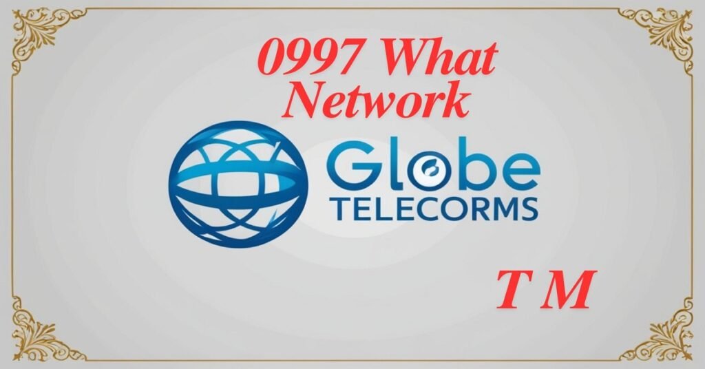 0997 What Network Complete Numbers Guide in the Philippines